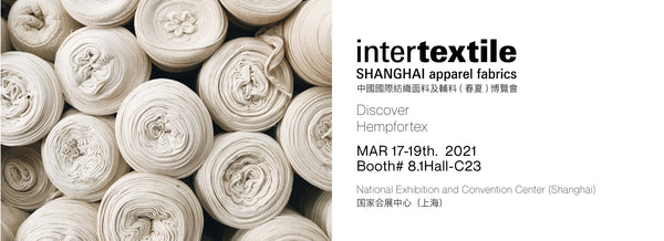 Hemp Fortex Intertextile SHANGHAI 2021